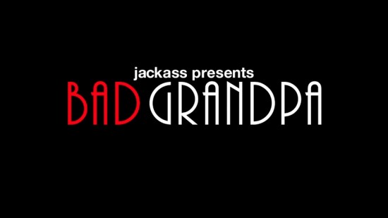 Movie Review Jackass Presents Bad Grandpa